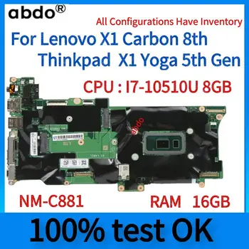 NM-C881.Pre Lenovo ThinkPad X1 Carbon 8. Gen/X1 Jogy 5. Gen Notebook Doske.W/ I7-10510U CPU 8G/16 G RAM.100% testované
