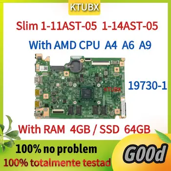 Pre Lenovo ideapad Slim Laptop 1-11AST-05 1-14AST-05 Notebook základnej Dosky,S AMD CPU A4 A6 A9, 64 G SSD.4GB RAM,19730-1