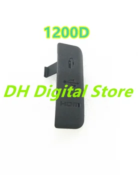 NOVÝ USB / AV OUT/ HDMI/ MIC Gumový Kryt Pre Canon PRE EOS 1200D / Rebel T5 / Kiss X70 Opravy Digitálnych fotoaparátov Časť