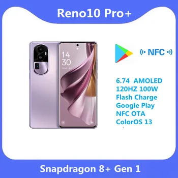 Nový Príchod OPPO Reno 10 Pro+ 5G Snapdragon 8+ Gen 1 AMOLED 120HZ 100W Flash ChargeSmartphone Google Play NFC OTA ColorOS 13