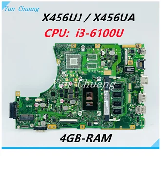 X456UA X456UJ Laotop Doske Pre ASUS X456UV X456UQk X456UAM X456UVK Doska s I3-6100U CPU 4 gb RAM UAM testované dobré
