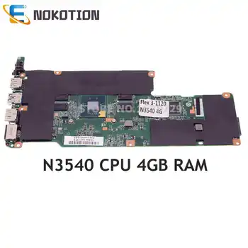 NOKOTION 5B20J08337 základná DOSKA Pre Lenovo Flex 3-1120 flex 3 1120 Notebook Doske N3540 CPU 4 gb RAM