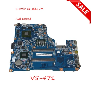 Nokotion NBM1D11002 NB.M1D11.002 Pre Acer aspire V5-471 základná doska Notebook Doske 48.4TU05.021 SR0CV I3-2367M 1.4 Ghz CPU 1 GB