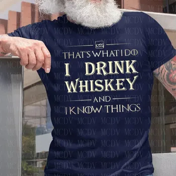 To je to, Čo ja môžem Piť Whisky A Viem, že Veci, Klobúk T-Shirt Vytlačené T Košele Letné Tričká Topy