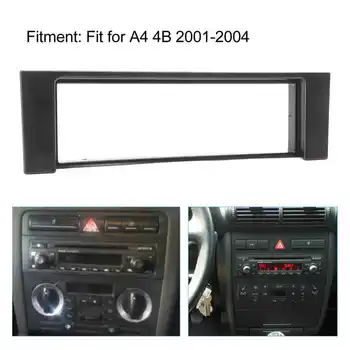 1 DIN Auto Stereo Rádio Fascia Panel Prístrojovej doske, CD, DVD Inštalácia Výbava pre AUDI A4 4B 2001 2002 2003 2004 Rádio Stereo Panel Rám