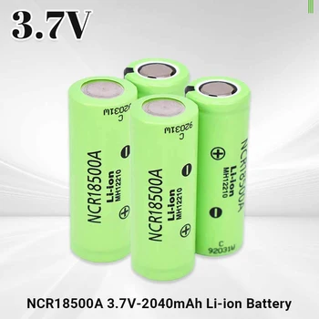 Nieuwe Hoge Kwaliteit 18500a 3,7 V 18500 2040Mah 100% Origineel Voor NCR18500A 3.6 V Batterij Voor Speelgoed Zaklamp Zaklamp Ect