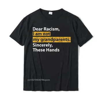 Vážení Rasizmus Nie Som Moji Starí Rodičia T-Shirt, T Košele Zábavné Retro Bavlna Mužov Topy Tričko Tlač