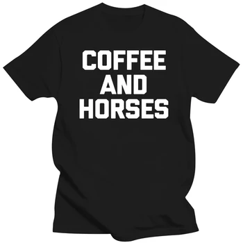 Káva & Kone T-Shirt Zábavné Sayinger Jazdecký Kôň Pre Humor Krátke Bavlnené Tričká Muž Oblečenie Nové Módne Obrázok
