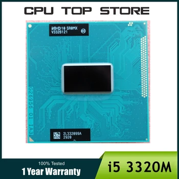 Intel Core i5-3320M i5 3320M SR0MX 2.6 GHz Používa Dual-Core Quad-Niť, CPU Processor 3M 35W Zásuvky G2 / rPGA988B